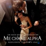 ME CHAME ALPHA – SÉRIE COMPLETA ð£️