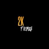 2k Filmes 🎥 👥