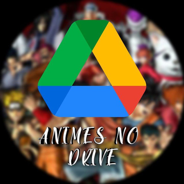 Animes dublado link no Google drive